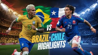 Brazil vs Chile A Thrilling South American Showdown [upl. by Suriaj]