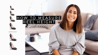 How To Measure Heel Height [upl. by Henriques]