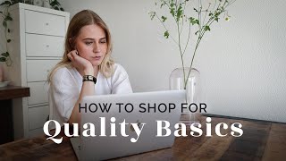 How To Shop Quality Basics Best Brands For High Quality Clothing [upl. by Winterbottom]