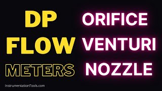 DP Flow Meters Explained  Orifice Venturi Nozzle Sensor Elements [upl. by Idleman]