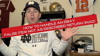 How to Handle an eBay False Item Not As Described Return [upl. by Airreis]