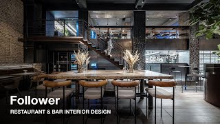 RESTAURANT amp BAR DESIGN Follow the Follower [upl. by Eitsrik]