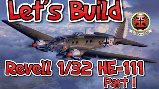 LETS BUILD 132 Revell HE111 P1  PART 1 [upl. by Albertine]