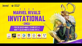 Marvel Rivals Invitational 2025 EMEA Day 4 UTC1） [upl. by Neilson344]