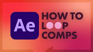 How to Loop Compositions PERFECTLY  After Effects Tutorial [upl. by Arammat]