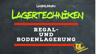 Lagertechniken Regal und Bodenlagerung [upl. by Carlton]