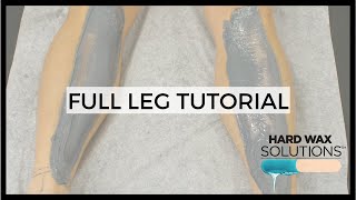 Full Leg Waxing Tutorial w Hard Wax [upl. by Wilmer]