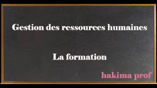 Gestion des ressources humaines  la formation [upl. by Iah]