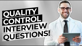 QUALITY CONTROL Interview Questions amp Answers Inspector Manager  Assessor Interview Questions [upl. by Kenzi]