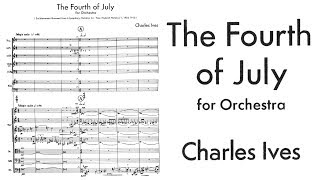 Charles Ives  The Fourth of July 1912 [upl. by Boaten152]