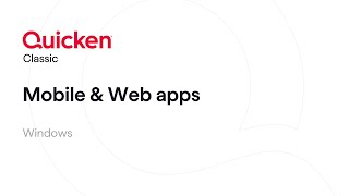 Quicken Classic for Windows Mobile and Web Apps [upl. by Altaf]