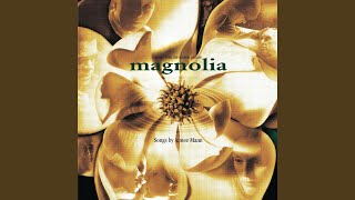 Magnolia [upl. by Gilbye]