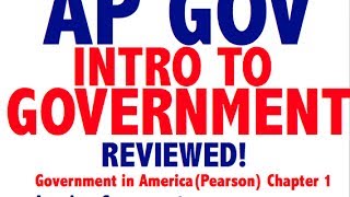 AP GOV Explained Government in America Chapter 1 [upl. by Yenruogis]