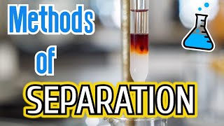 10 Methods of Separation in Chemistry [upl. by Ilyssa]