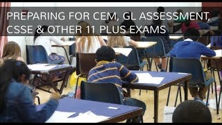 Preparing for CEM GL Assessment CSSE and other 11 plus exams 11 [upl. by Ase34]