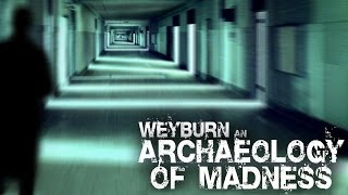 Mental Hospital at Weyburn An Archaeology of Madness  Part 1 [upl. by Errehs388]