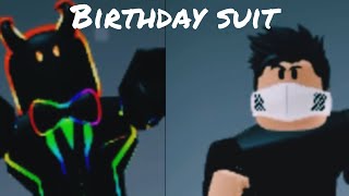 Birthday suit  Edit [upl. by Ttelrats498]