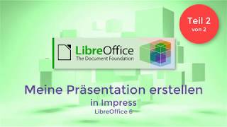 LibreOffice Meine Präsentation erstellen GermanDeutsch [upl. by Annoiek]