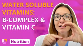 Water Soluble Vitamins Bcomplex vitamins vitamin C  Nutrition Essentials  LevelUpRN [upl. by Hamirak]