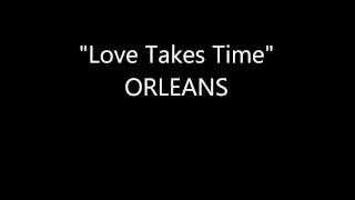 quotLove Takes Timequot ORLEANS Live 1978 [upl. by Halland]