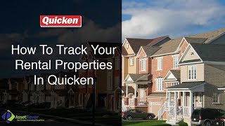 How To Track Your Rental Properties In Quicken [upl. by Estel392]