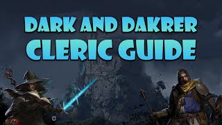 Cleric Guide Dark and Darker [upl. by Swiercz]