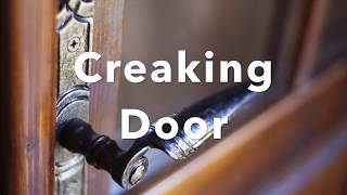 Creaking Door Sound Effect [upl. by Pax]