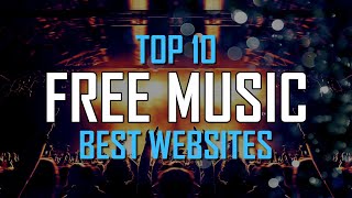 Top 10 Best FREE WEBSITES to Download Music Online [upl. by Venice]