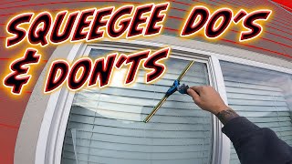 NEWBIE SQUEEGEE DOS amp DONTS  WINDOW CLEANING TECHNIQUES [upl. by Clari]