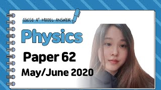 IGCSE Physics Paper 62  MayJune 2020  062562MJ20 SOLVED [upl. by Frayda]