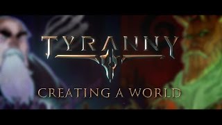 Tyranny  quotCreating a Worldquot Dev Diary 1 [upl. by Nolrak]