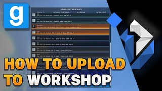 Fastest Way to Upload a Garrys Mod Addon To Workshop  Windows [upl. by Addis]