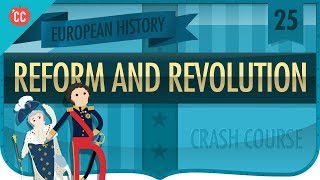 Reform and Revolution 18151848 Crash Course European History 25 [upl. by Paske]