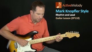 Mark Knopfler Fingerstyle Rhythm and Lead Guitar Lesson  EP110 [upl. by Aseek389]