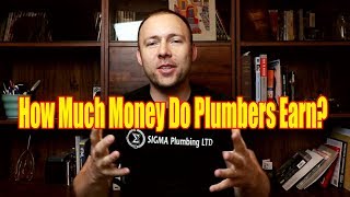 How Much Money Do Master PlumbersJourneymenApprentices EarnMakeSalary 2018 [upl. by Eellehs]