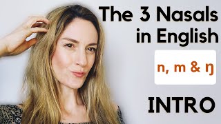 The 3 Nasal Sounds  m n amp ŋ  English Pronunciation [upl. by Ettenoitna]