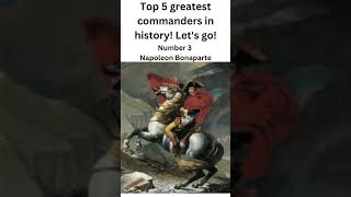 The Top 5 Greatest Commanders in History history historyshorts commanders shorts [upl. by Horowitz]