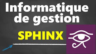 Informatique de Gestion S5  SPHINX [upl. by Aidnac]