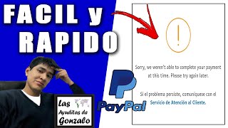 Solución al mensaje de Error en Paypal Sorry we werent able to complet your payment ✅ [upl. by Pauline451]