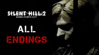 Silent Hill 2  All Endings Instructions Included [upl. by Adalia3]