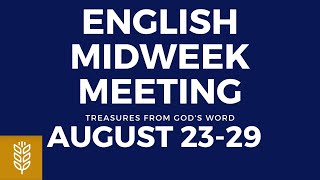 English Midweek Meeting 2021 Midweek Meeting August 2329 [upl. by Mauralia]