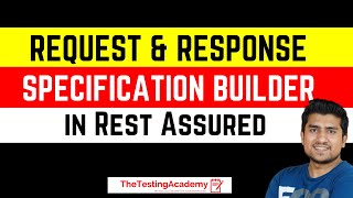 How to Perform Request amp Response Specification in Rest Assured  API Testing Tutorial  Day 16 [upl. by Jacqui901]