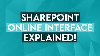 Microsoft SharePoint Online Interface Explained  Office 365 [upl. by Emlynn]