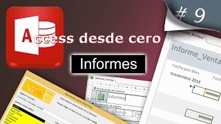 Informes  Access desde cero 9 [upl. by Nwahsed]