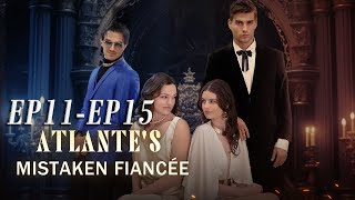 Atlantes Mistaken Fiancee Part 3 [upl. by Wolff]