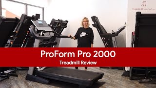 ProForm Pro 2000 Treadmill Review 2018 Model [upl. by Lorette]