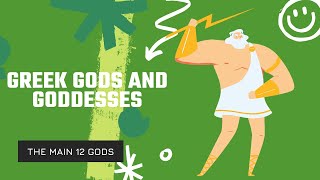 The 12 Main Greek Gods and Goddesses [upl. by Nahama]