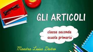 Gli articoli [upl. by Attenej]