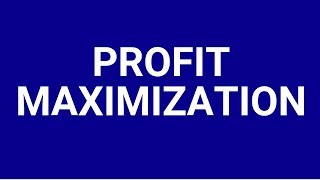 Profit maximization [upl. by Jola]