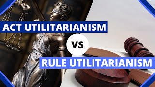 Act Utilitarianism vs Rule Utilitarianism vs TwoLevel Utilitarianism Explanation amp Differences [upl. by Mareld]